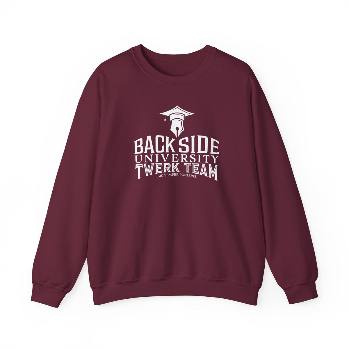 Back Side University Twerk Team Sweatshirt