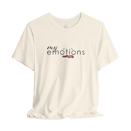 My Emotions T-Shirt
