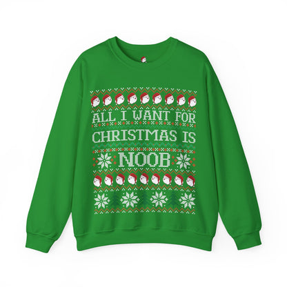 All I Want For Christmas is Noob - Buttmas Sweater